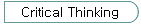 Critical Thinking