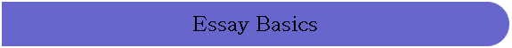 Essay Basics