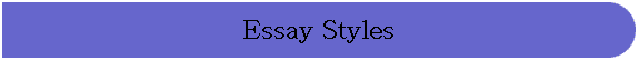Essay Styles