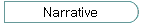Narrative