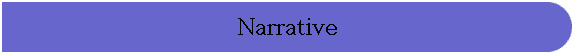 Narrative